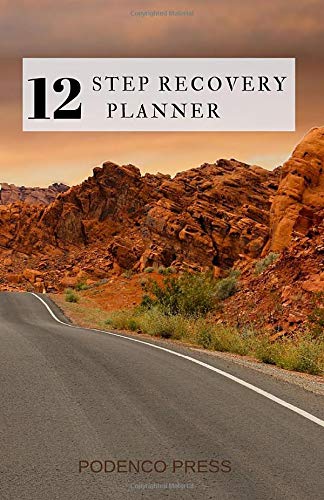 12 Step Recovery Planner: Daily Planner with Gratitude List, Affirmations and Step 10 Inventory