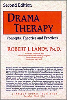 Drama Therapy: Concepts, Theories, and Practices