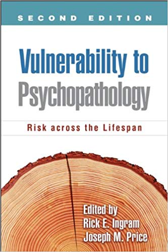 Vulnerability to Psychopathology, Second Edition: Risk across the Lifespan