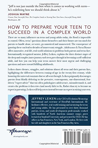 Adolescence Is Not A Disease: Beyond Drinking, Drugs, and Dangerous Friends: The Journey to Adulthood
