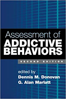 Assessment of Addictive Behaviors, Second Edition