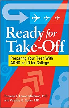 Ready for Take-Off: Preparing Your Teen With ADHD or LD for College