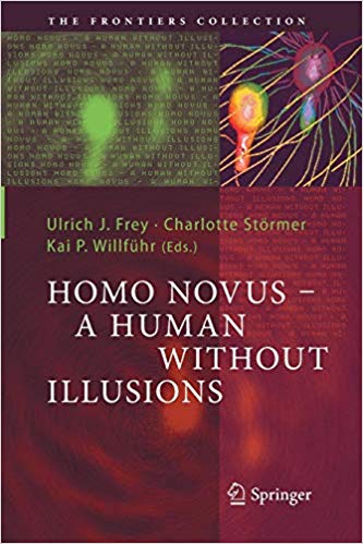 Homo Novus - A Human Without Illusions (The Frontiers Collection)