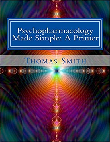 Psychopharmacology Made Simple:: A Primer