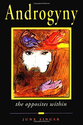 Androgyny: The Opposites Within (Jung on the Hudson Book Series)