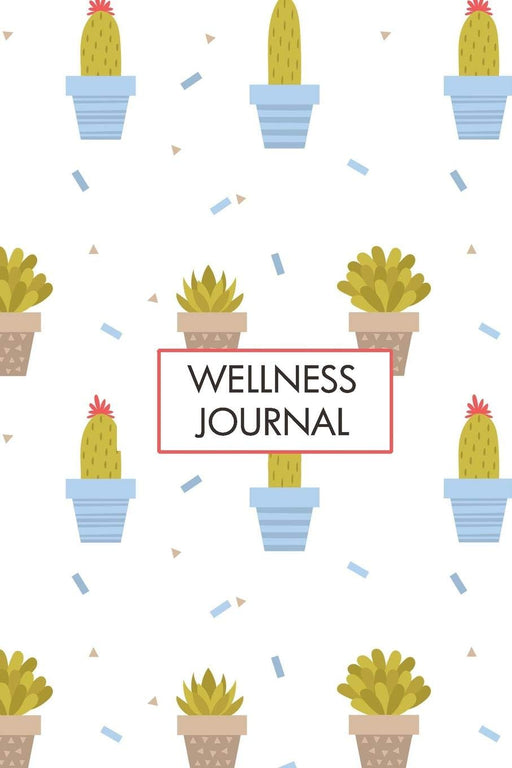 Wellness Journal: Cactus Journal, Self Care Journal, Mood Tracker, Fitness Journal, Fitness Planner, Daily Planner, Anxiety Journal