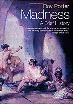 Madness: A Brief History