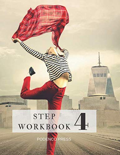 Step 4 Workbook: Multi-fellowship guide to Step 4