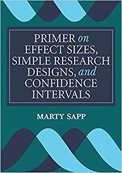 Primer on Effect Sizes, Simple Research Designs, and Confidence Intervals