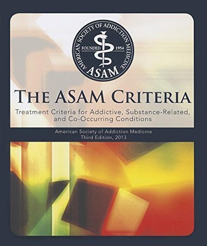 By David Ed Mee-Lee - The Asam Criteria: Treatment Criteria for Addictive, Substance-Re (3rd Edition) (1900-01-16) [Paperback]
