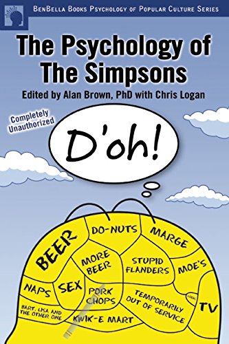 The Psychology of the Simpsons: D'oh! (Psychology of Popular Culture series)