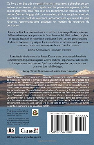 Comportement des personnes égarées: Un guide de recherche et sauvetage pour savoir ou chercher au sol, sur l'eau et dans les airs (French Edition)