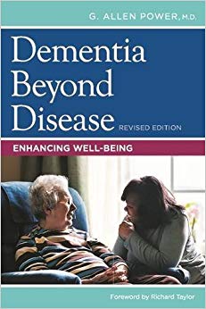 Dementia Beyond Disease: Enhancing Well-Being