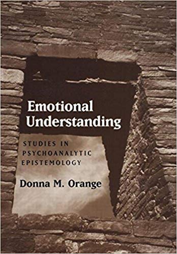 Emotional Understanding: Studies in Psychoanalytic Epistemology