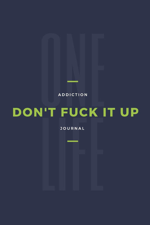 Addiction Journal: Sobriety and Addiction Notebook with Prompts | A Daily Diary for Guided Reflection to Aid Recovery and Promote Transformative Self-Help [With Attitude]