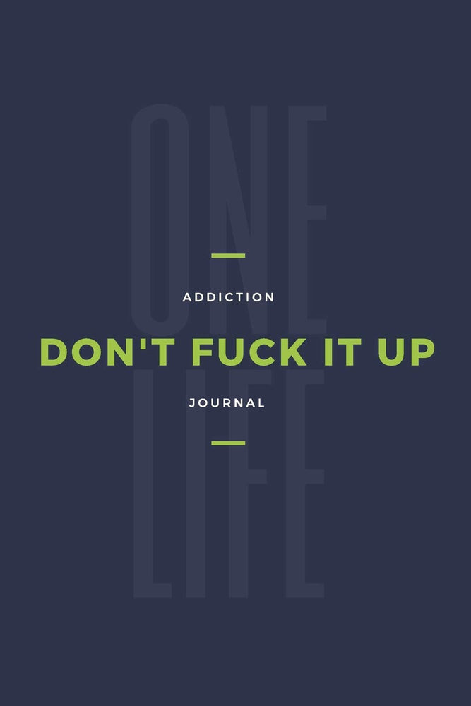 Addiction Journal: Sobriety and Addiction Notebook with Prompts | A Daily Diary for Guided Reflection to Aid Recovery and Promote Transformative Self-Help [With Attitude]