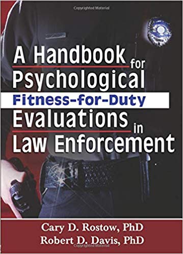 A Handbook for Psychological Fitness-for-Duty Evaluations in Law Enforcement