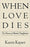 When Love Dies: The Process of Marital Disaffection (Perspectives on Marriage and the Family)