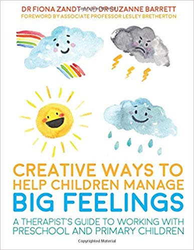 Creative Ways to Help Children Manage BIG Feelings