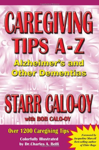 Caregiving Tips A-Z: Alzheimer's & Other Dementias