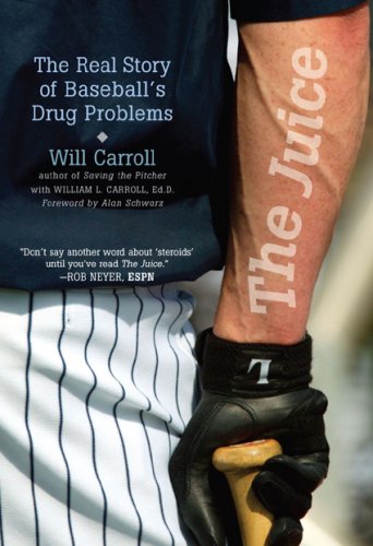 The Juice: The Real Story of Baseball's Drug Problems