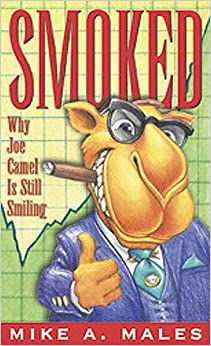 Smoked: Why Joe Camel is Still Smiling (The Read & Resist Series)