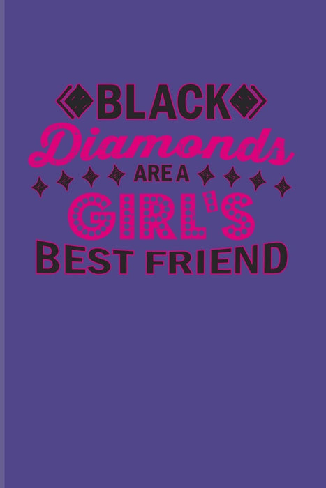 Black Diamonds Are A Girl's Best Friend: Funny Poker Quotes 2020 Planner | Weekly & Monthly Pocket Calendar | 6x9 Softcover Organizer | For Poker Mind & Card Players Fans
