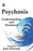 Psychosis: Understanding and Treatment