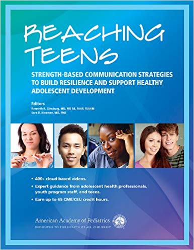 Reaching Teens: Strength-Based Communication Strategies to Build Resilience and Support Healthy Adolescent Development