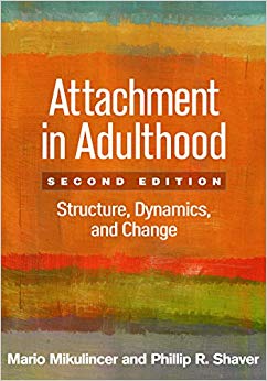 Attachment in Adulthood, Second Edition: Structure, Dynamics, and Change