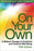 On Your Own, 5th Edition: A Widow's Passage to Emotional and Financial Well-Being