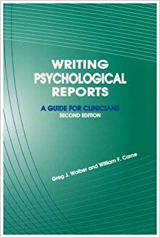 Writing Psychological Reports: A Guide for Clinicians