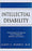 Intellectual Disability: Understanding Its Development, Causes, Classification, Evaluation, and Treatment (Developmental Perspectives in Psychiatry)