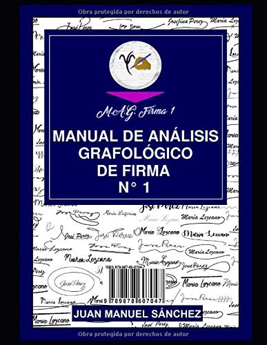 Manual de Análisis Grafológico de Firma N°1: MAGFN°1 (Spanish Edition)