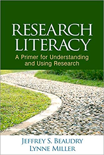 Research Literacy: A Primer for Understanding and Using Research