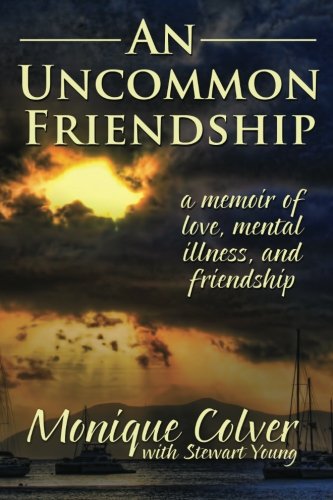 An Uncommon Friendship