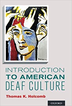 Introduction to American Deaf Culture (Professional Perspectives On Deafness: Evidence and Applications)