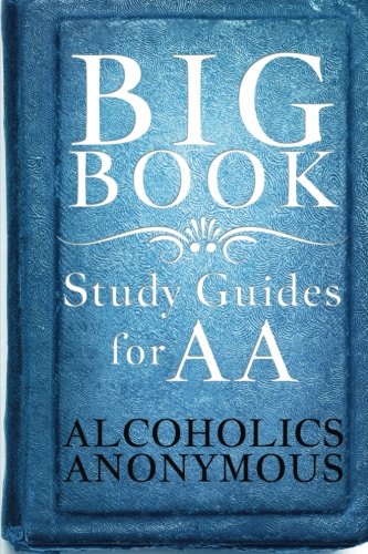 Big Book Study Guides For AA