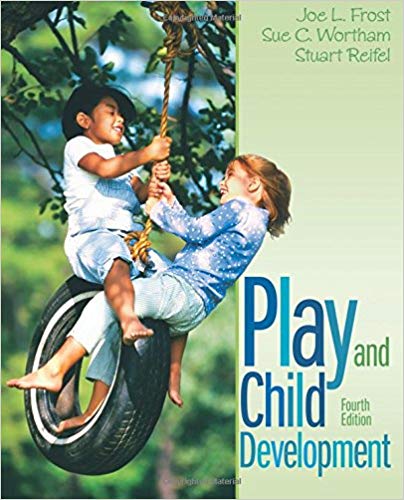 Play and Child Development (4th Edition)