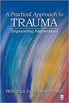 A Practical Approach to Trauma: Empowering Interventions (NULL)