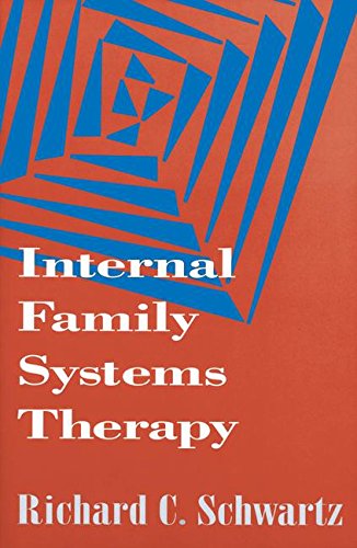 Internal Family Systems Therapy (The Guilford Family Therapy Series)