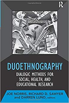 Duoethnography (Developing Qualitative Inquiry)