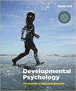 Developmental Psychology: The Growth of Mind and Behavior
