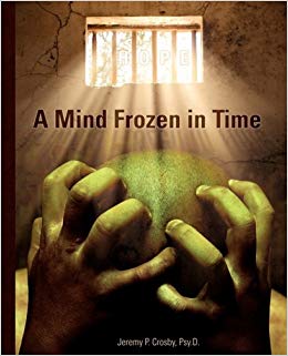 A Mind Frozen in Time: A Ptsd Recovery Guide