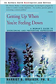 Getting Up When You're Feeling Down: A Woman's Guide to Overcoming and Preventing Depression