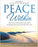 Peace Within: Clear Your Mind, Open Your Heart, Embrace Your Soul and Heal Your Life