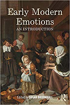 Early Modern Emotions (Early Modern Themes)
