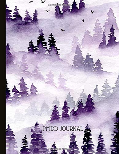 PMDD Journal: Beautiful Journal For Those With Premenstrual Dysphoric Disorder With Mood and Energy Trackers, Quotes, Mindfulness Exercises, Gratitude Prompts and more.