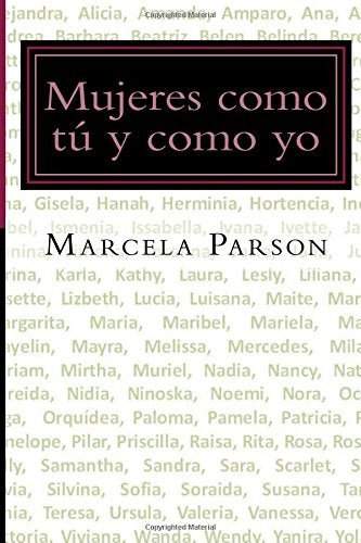 Mujeres como tu y como yo: Historias de Vida en Recuperación (Volume 3) (Spanish Edition)