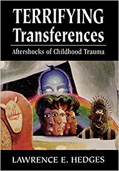 Terrifying Transferences: Aftershocks of Childhood Trauma